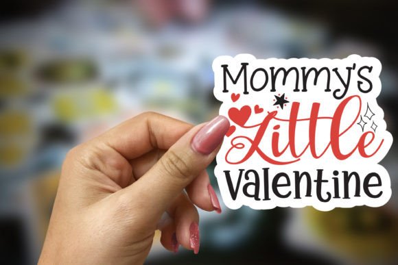 Download Mommys Little Valentine Sticker - Premium Resources